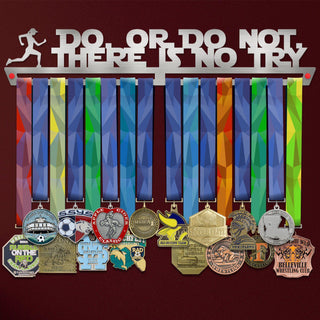 Women's Do Or Do Not Medal Hanger holding a full row of medals on a wall