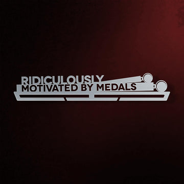 Ridiculously Motivated Medal Hanger in laser-cut steel on a dark background